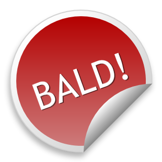 BALD!